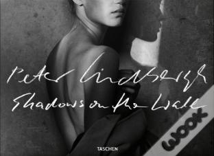 Peter Lindbergh - Shadows on the Wall