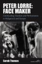Peter Lorre: Face Maker - Preview