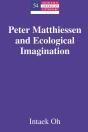 Peter Matthiessen And Ecological Imagination - Preview