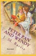 Peter Pan And Wendy Illustrated