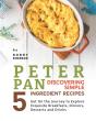 Peter Pan Discovering Simple 5 Ingredient Recipes - Preview