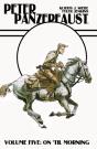 Peter Panzerfaust Vol. 5: On 'Til Morning - Preview