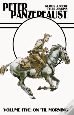 Capa do artigo Peter Panzerfaust Vol. 5: On 'Til Morning