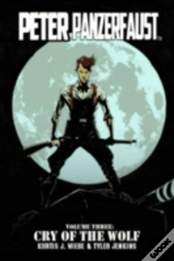 Capa do artigo Peter Panzerfaust Volume 3: Cry Of The Wolf