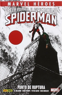 Capa do artigo Peter Parker, El Espectacular Spiderman: Punto De Ruptura