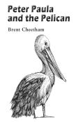 Peter, Paula And The Pelican