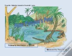 Peter Platypus'S Pond