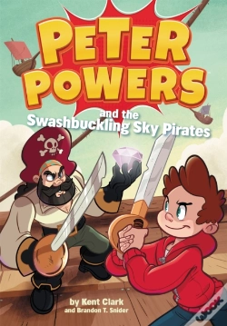 Capa do artigo Peter Powers And The Swashbuckling Sky Pirates!
