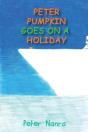 Peter Pumpkin Goes On A Holiday - Preview
