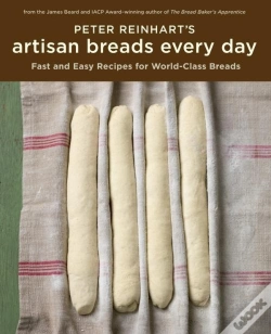 Capa do artigo Peter Reinhart'S Artisan Breads Every Day