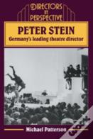 Peter Stein: Germany'S Leading Theatre Director