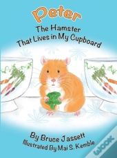 Peter The Hamster That Lives In My Cupboard