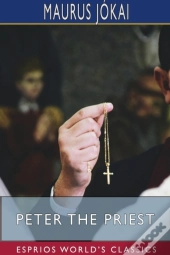 Peter The Priest  Esprios Classics