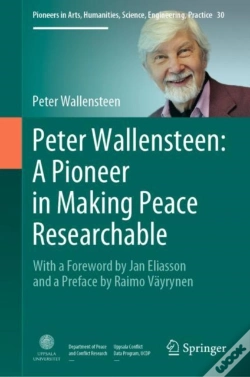 Capa do artigo Peter Wallensteen: A Pioneer In Making Peace Researchable