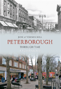 Peterborough Through Time A Second Selection - Preview
