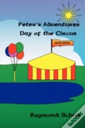 Peter'S Adventures Day Of The Circus