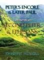 Peter'S Encore & Later Paul, Comments On Second Peter & Ephesians - Preview