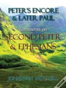 Capa do artigo Peter'S Encore & Later Paul, Comments On Second Peter & Ephesians