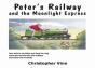 Peter'S Railway And The Moonlight Express - Preview