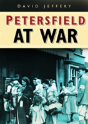 Petersfield At War - Preview