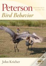 Peterson Reference Guide To Bird Behavior