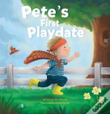 Pete'S First Playdate