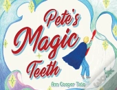 Pete'S Magic Teeth