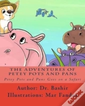 Petey Pots And Pans Goes On A Safari