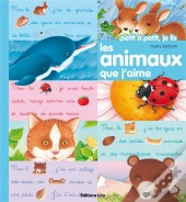 Petit À Petit, Je Lis ; Les Animaux Que J'Aime