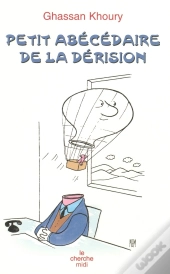 Petit Abecedaire De La Derision