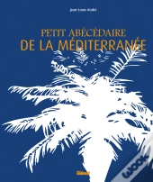 Petit Abécédaire De La Méditerranée