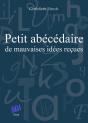 Petit Abécédaire De Mauvaises Idées Reçues - Preview