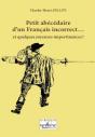 Petit Abécédaire D'Un Français Incorrect... Et Quelques Joyeuses Impertinences ! - Preview