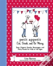 Petit Appetit Eat Drink & Be Merry