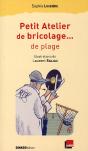 Petit Atelier De Bricolage... De Plage - Preview