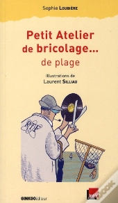 Petit Atelier De Bricolage... De Plage