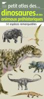 Petit Atlas Des Dinosaures Et Des Animau - Preview