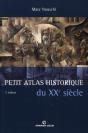Petit Atlas Historique Du Xx Siècle - Preview