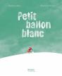 Petit Ballon Blanc - Preview