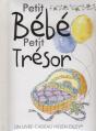 Petit Bebe Petit Tresor Gf - Preview