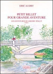 Petit Billet Pour Grande Aventure