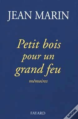 Capa do artigo Petit Bois Pour Un Grand Feu : Mémoires