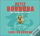 Petit Bouddha - Guide Pour Apprendre A S'Aimer - Livre Audio 2 Cd