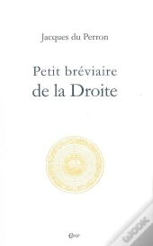 Petit Breviaire De La Droite