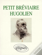 Petit Bréviaire Hugolien