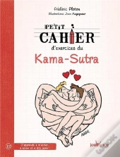 Petit Cahier D'Exercice Du Kama-Sutra
