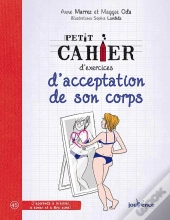 Petit Cahier D'Exercices D'Acceptation De Son Corps
