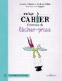 Petit Cahier D'Exercices Du Lâcher-Prise - Preview