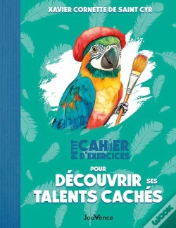 Capa do artigo Petit Cahier D'Exercices : Petit Cahier D'Exercices Pour Découvrir Ses Talents Cachés
