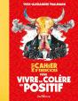 Petit Cahier D'Exercices : Petit Cahier D'Exercices Pour Vivre Sa Colère Au Positif - Preview